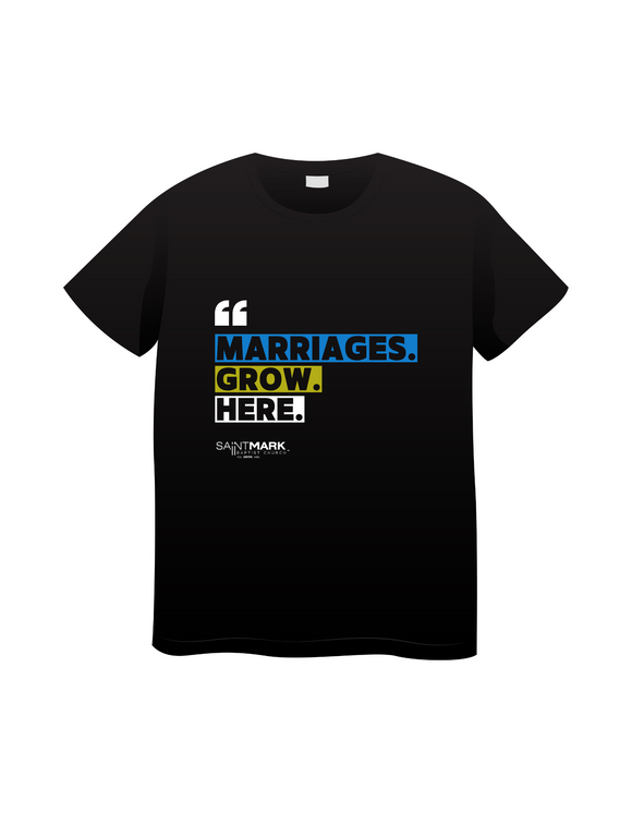 Marriages Grow Here TShirt (Pre-Orders)