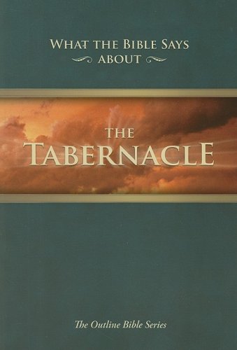 What the Bible says about the Tabernacle